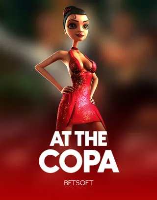 AT the Copa — Betsoft